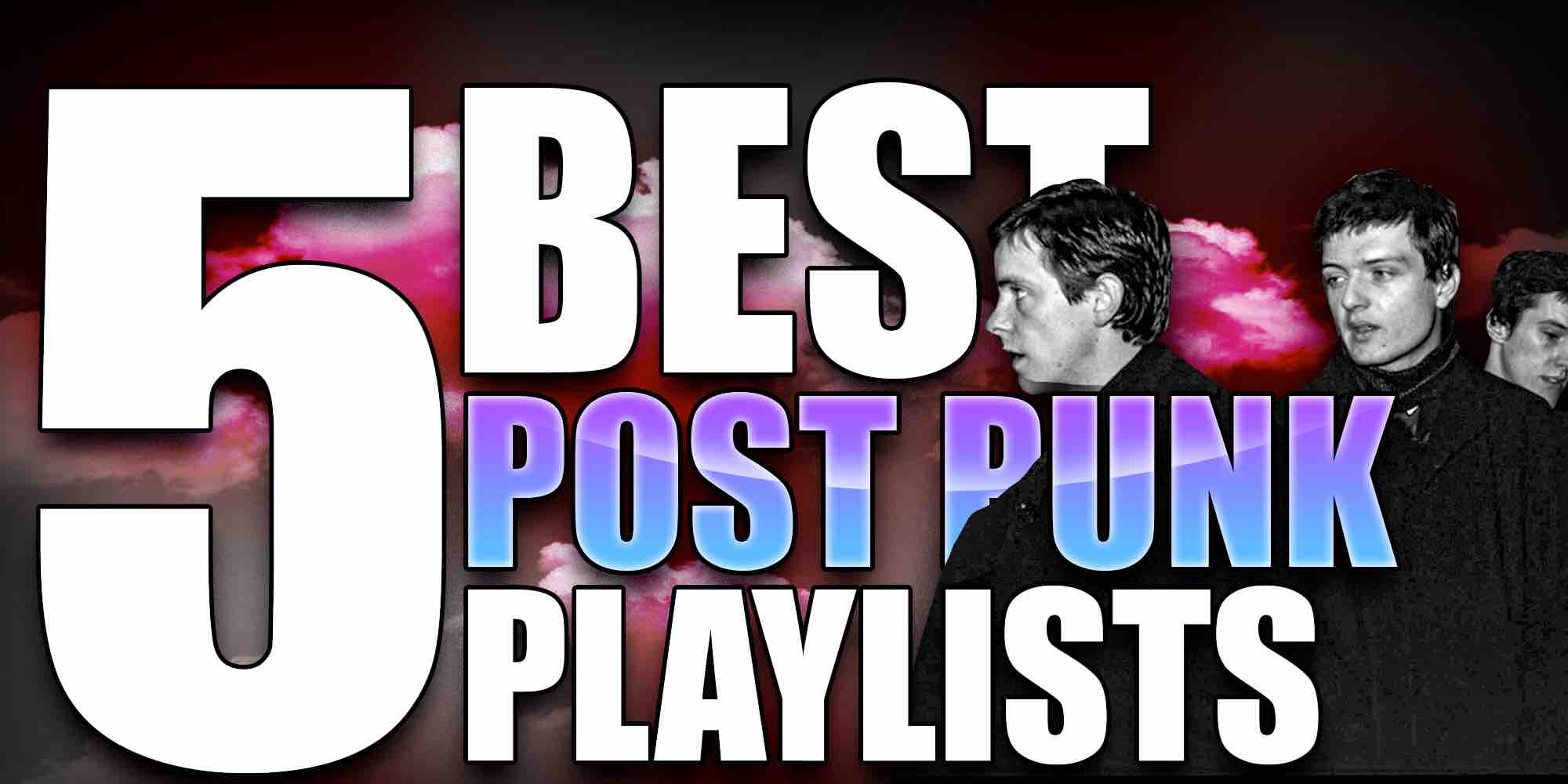 5 best post punk playlists
