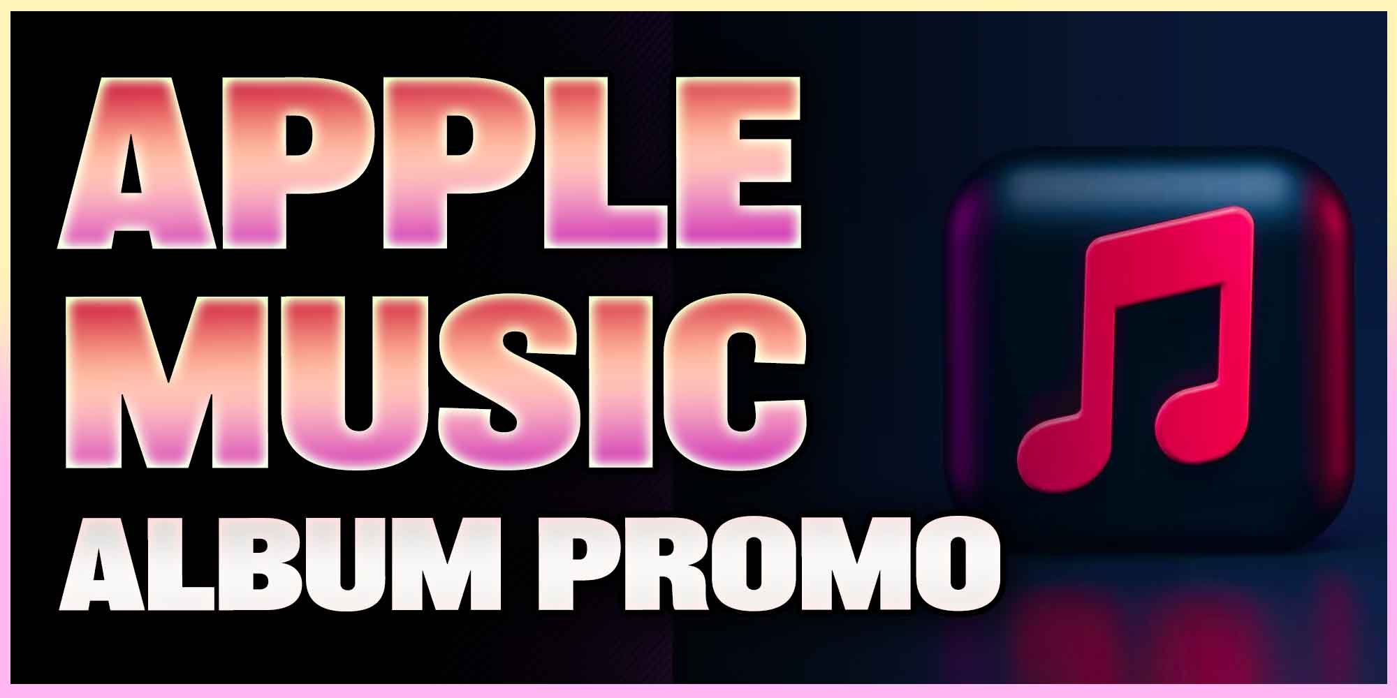 Apple Music Album Promotion