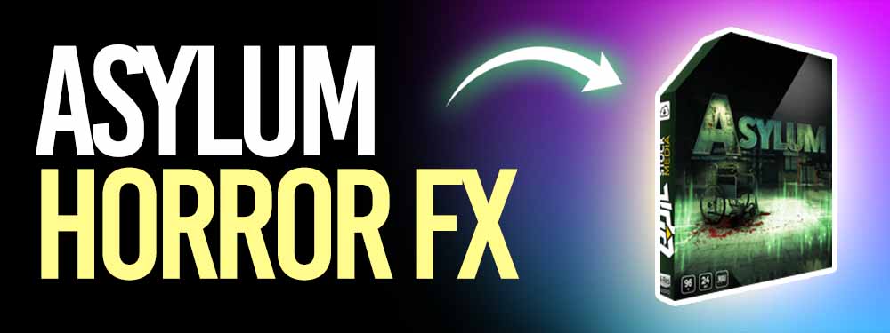 Asylum FX Horror Sound Pack