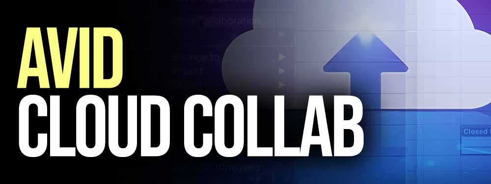 Avid Cloud Collaboration