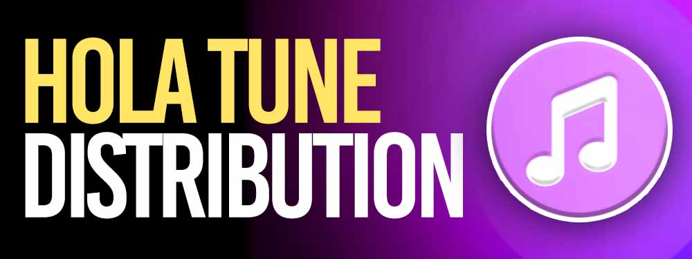 Hola Tune Distribution