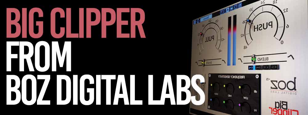 Boz Digital Labs Big Clipper