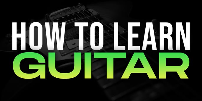 How To Learn Guitar - Full Guide