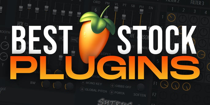 Best FL Studio Stock Plugins