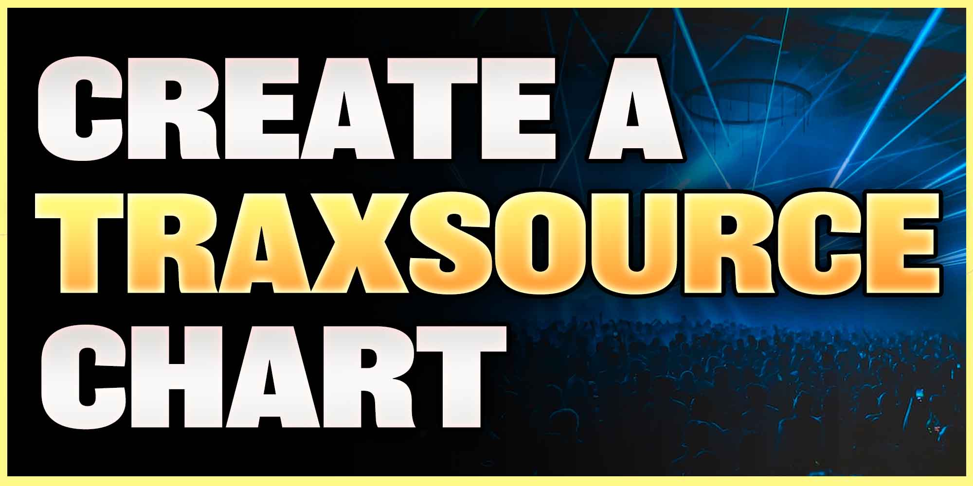 Create A Traxsource Chart