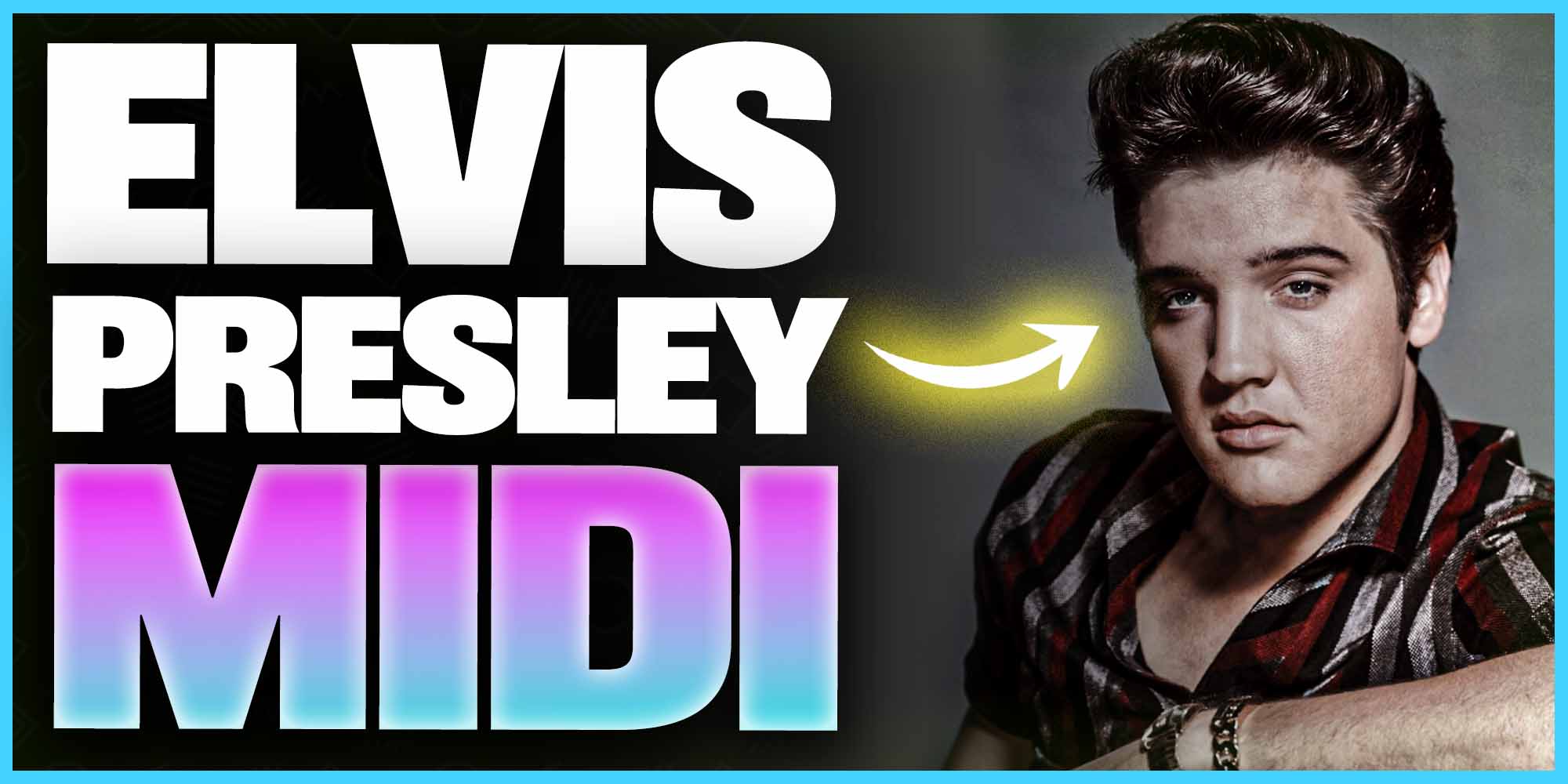 Elvis Presley MIDI File