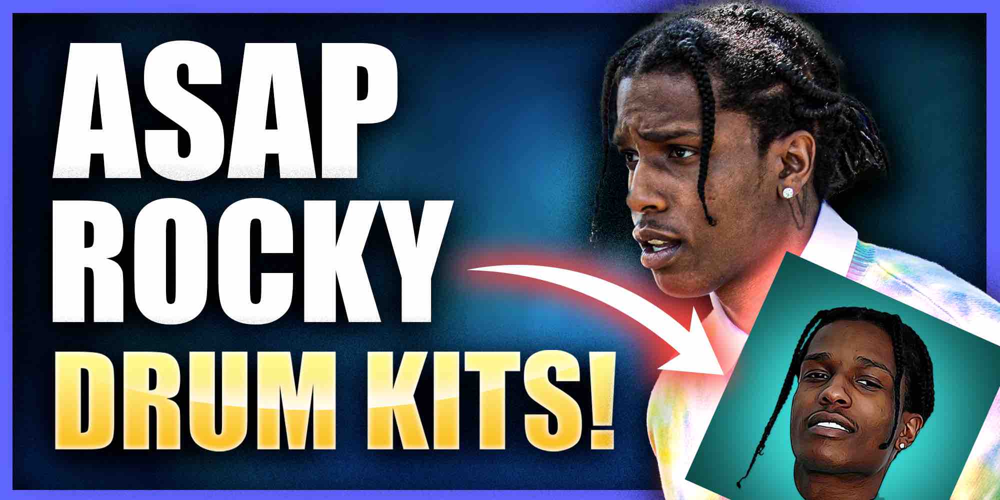 Free Asap Rocky Drum Kits
