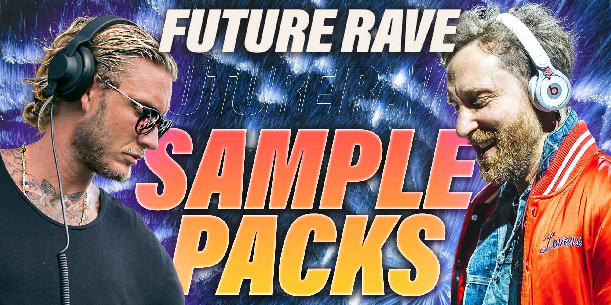 Free Future Rave Sample Packs Like David Guetta