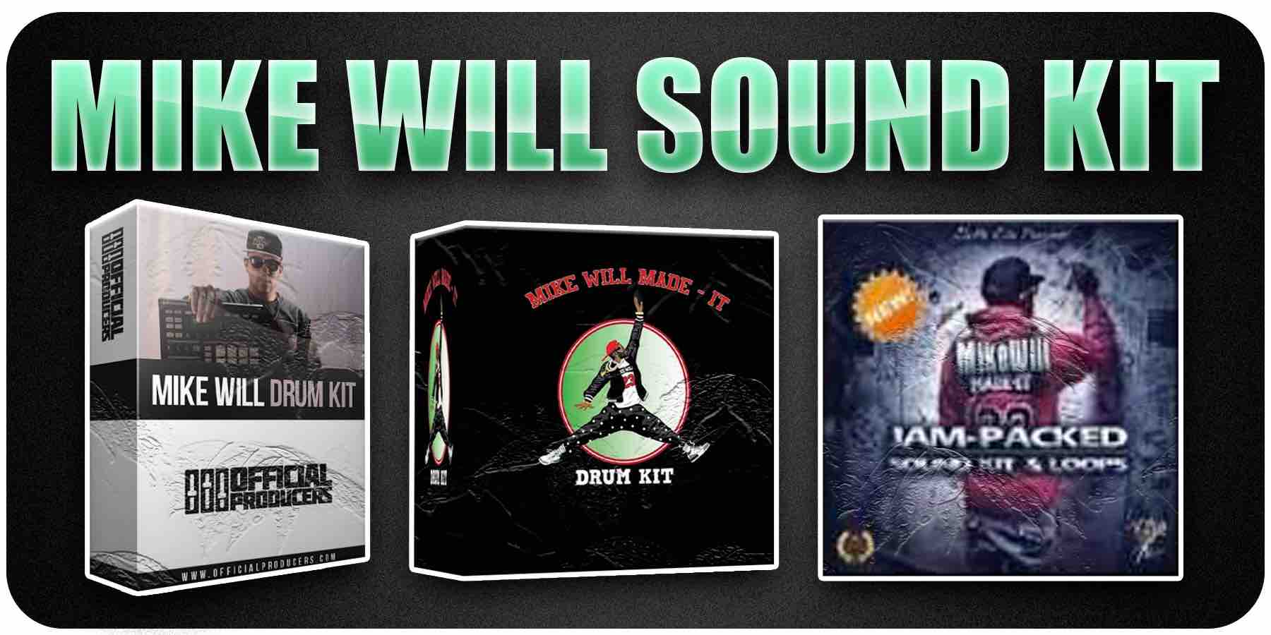 Free Mike Will Sound Kit