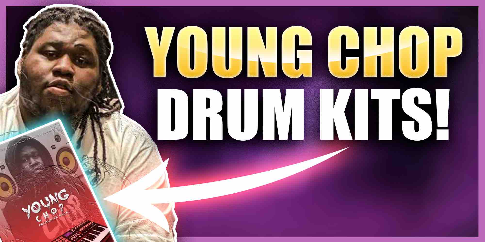 Free Young Chop Drum Kits!
