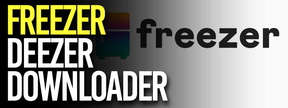 Freezer (Deezer Downloader)