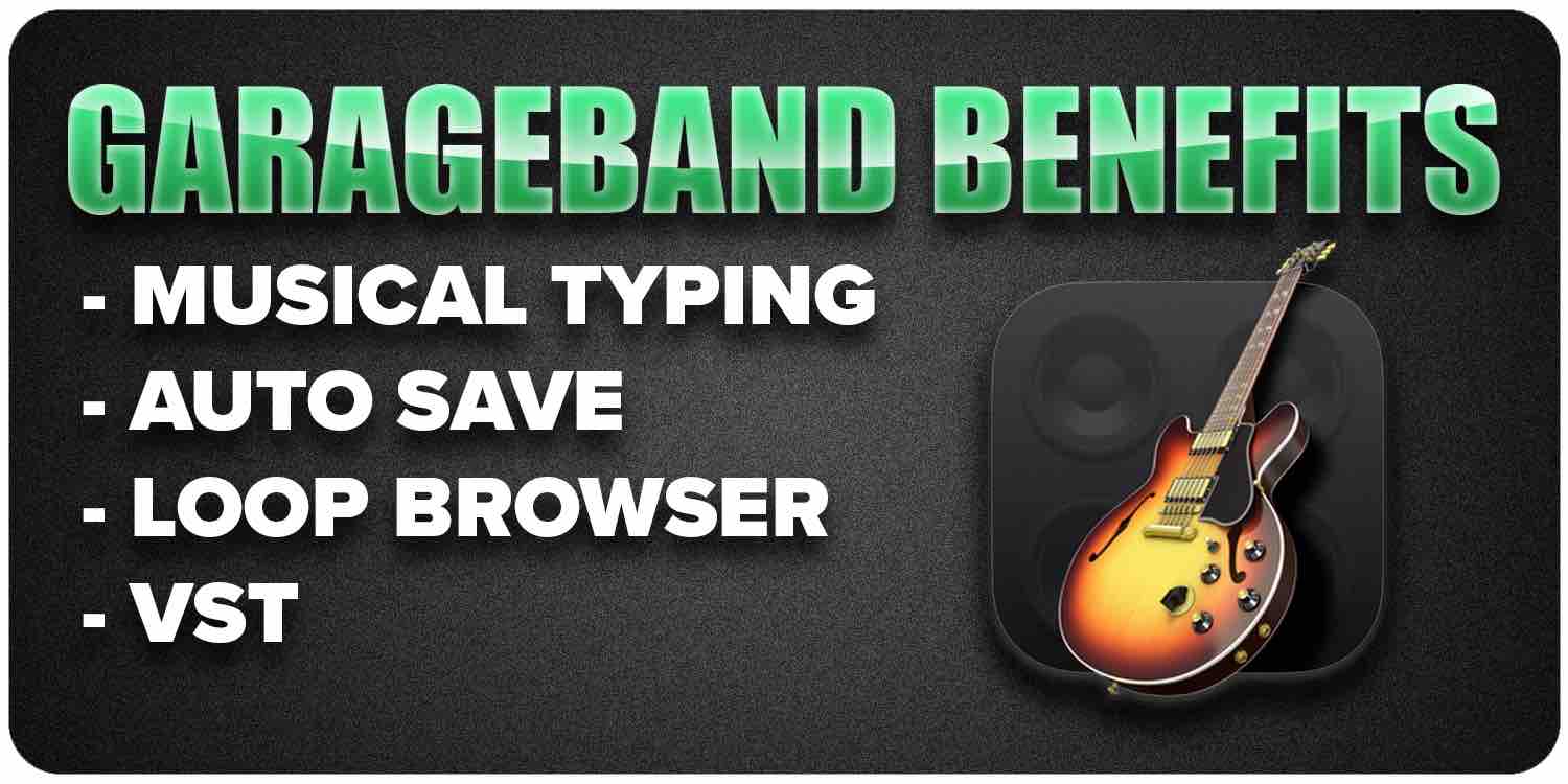 Garageband benefits