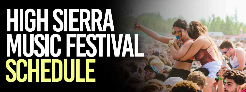 High Sierra Music Festival Schedule