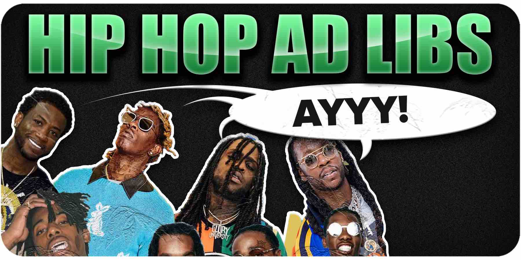Hip Hop Ad Libs