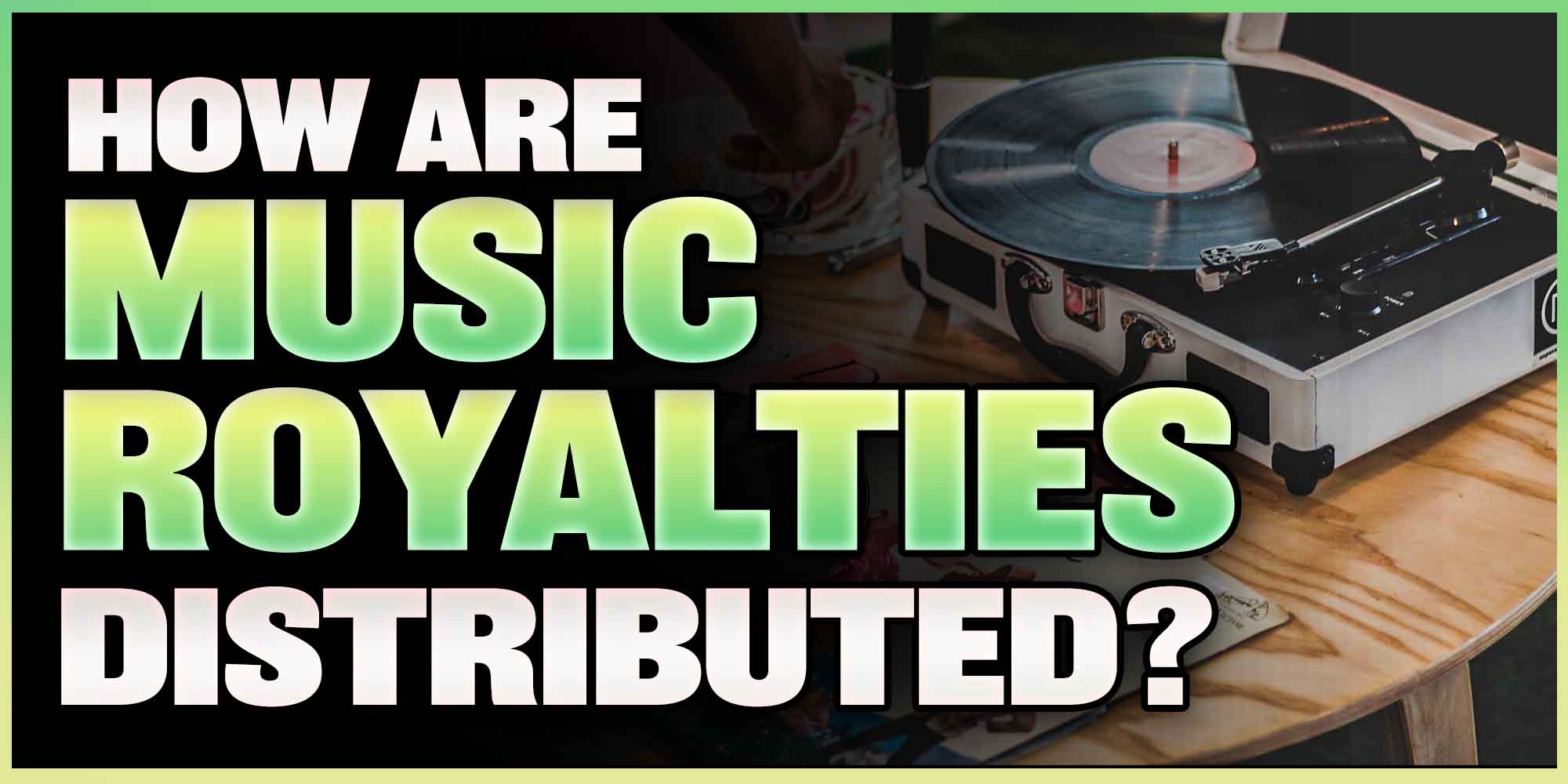 How Are Music Royalties Distributed