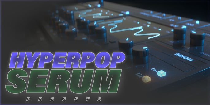 Top 5 Hyperpop Serum Presets (FREE Download!)