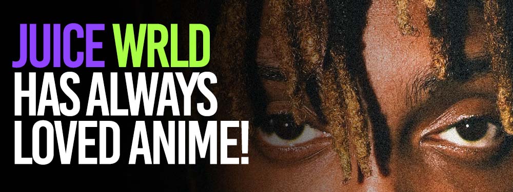 Juice Wrld Anime References