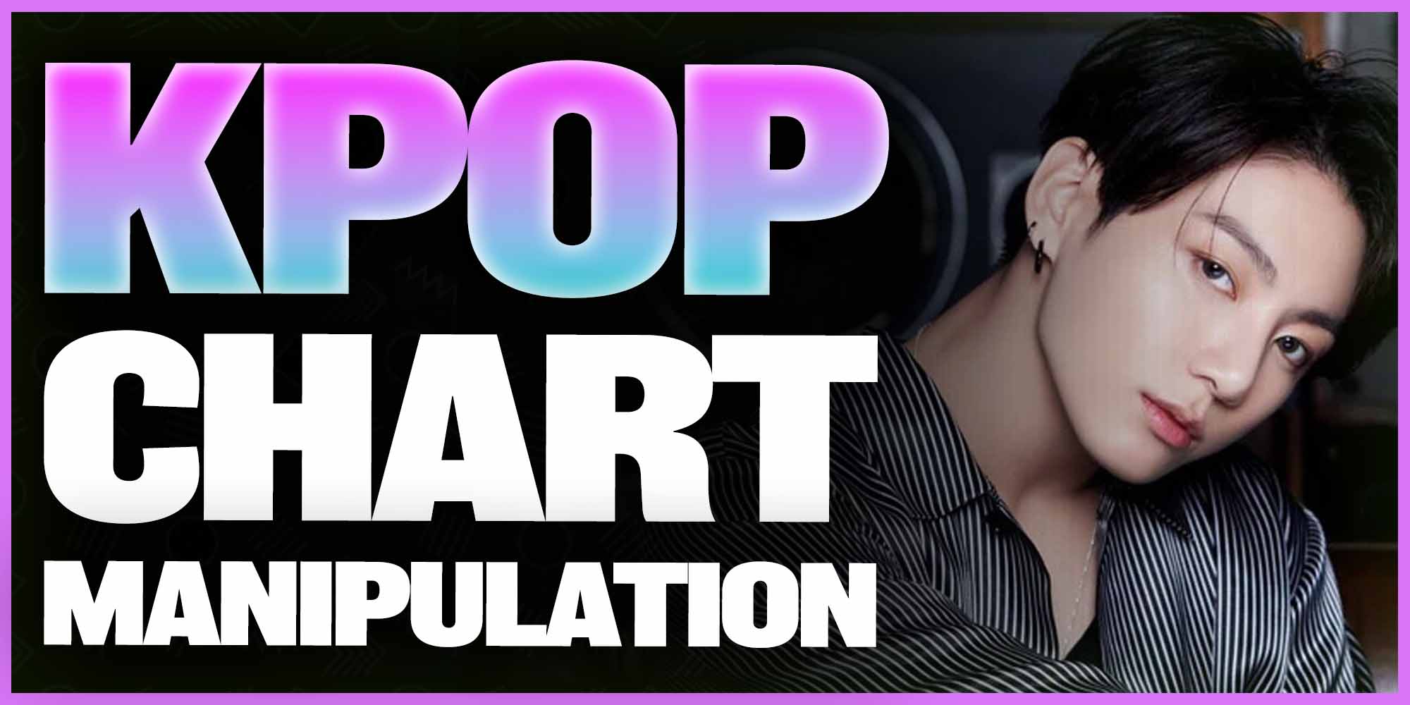 KPop Chart Manipulation