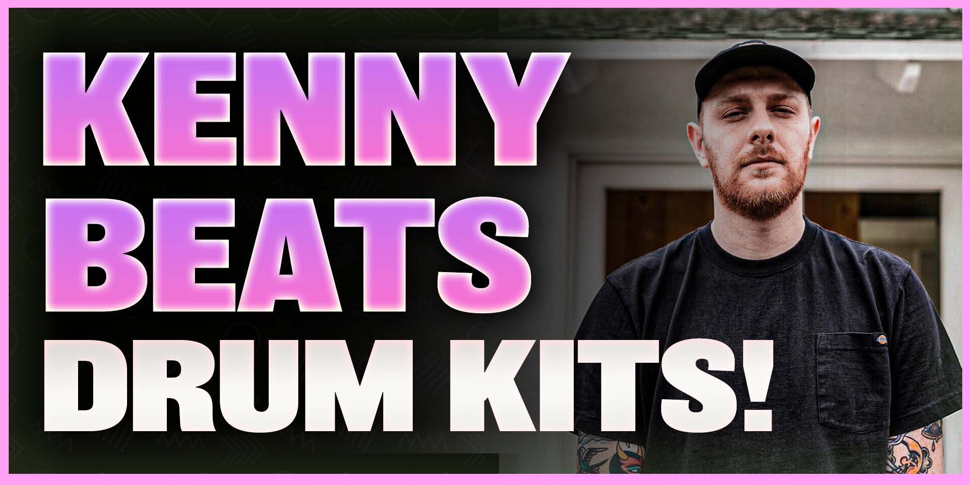 Kenny Beats Drum Kits