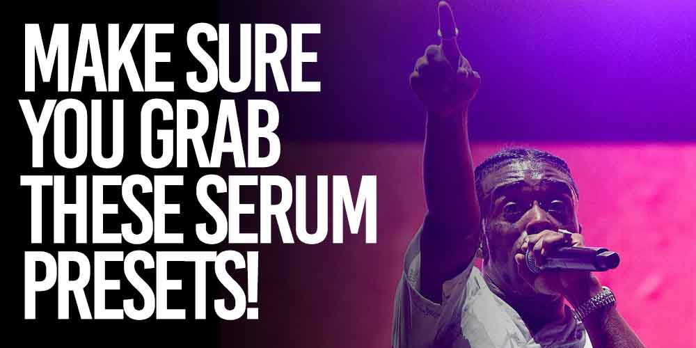 Make sure you grab these hip hop serum presets