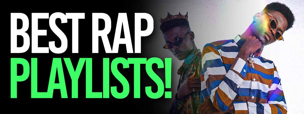 Most Popular Rap Spotify Playlists