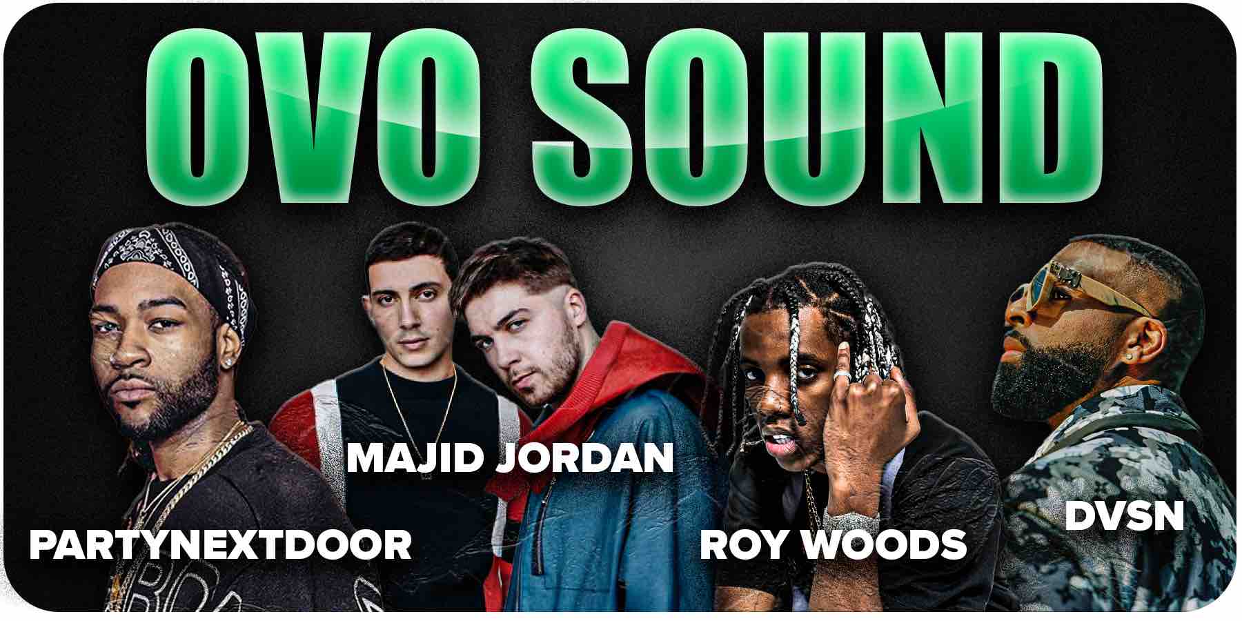 OVO Sound Roster
