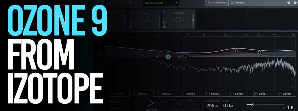 Ozone 9 was created by izotope 