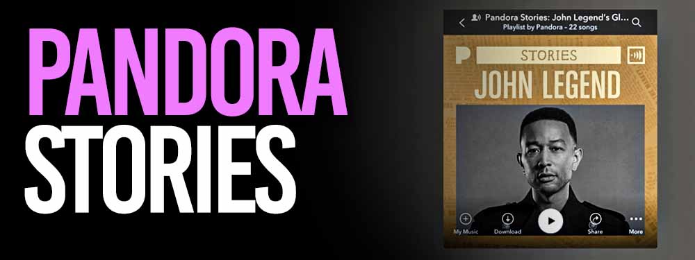 Pandora Stories