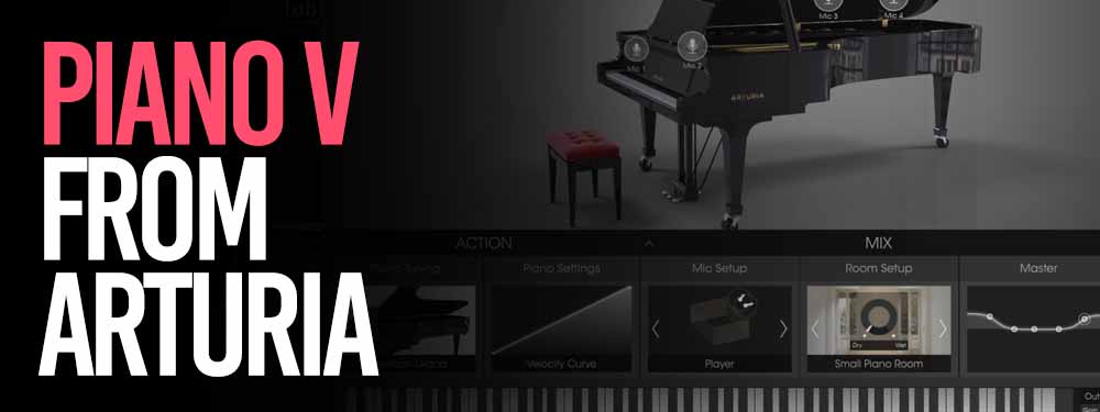 Piano v from arturia is a top plugin choice