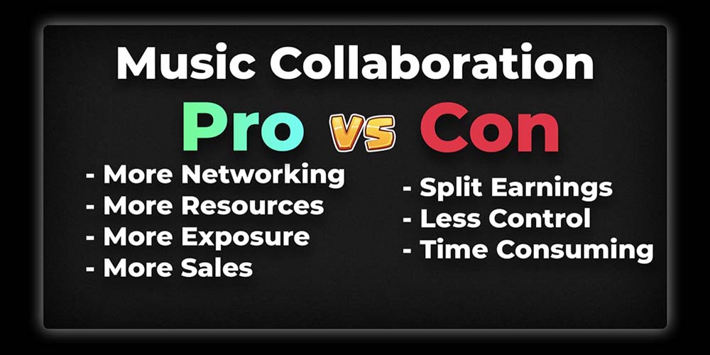 Pros and Cons to music collabs
