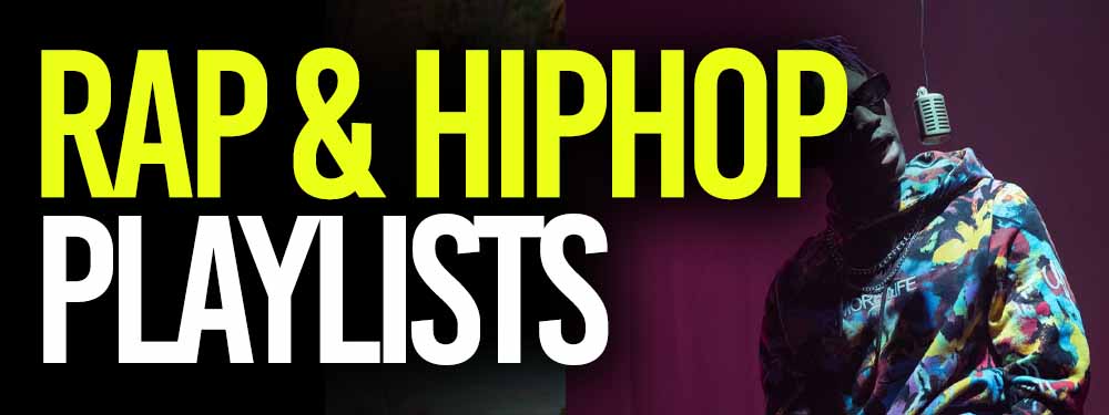 Rap & Hip Hop Spotify Playlists