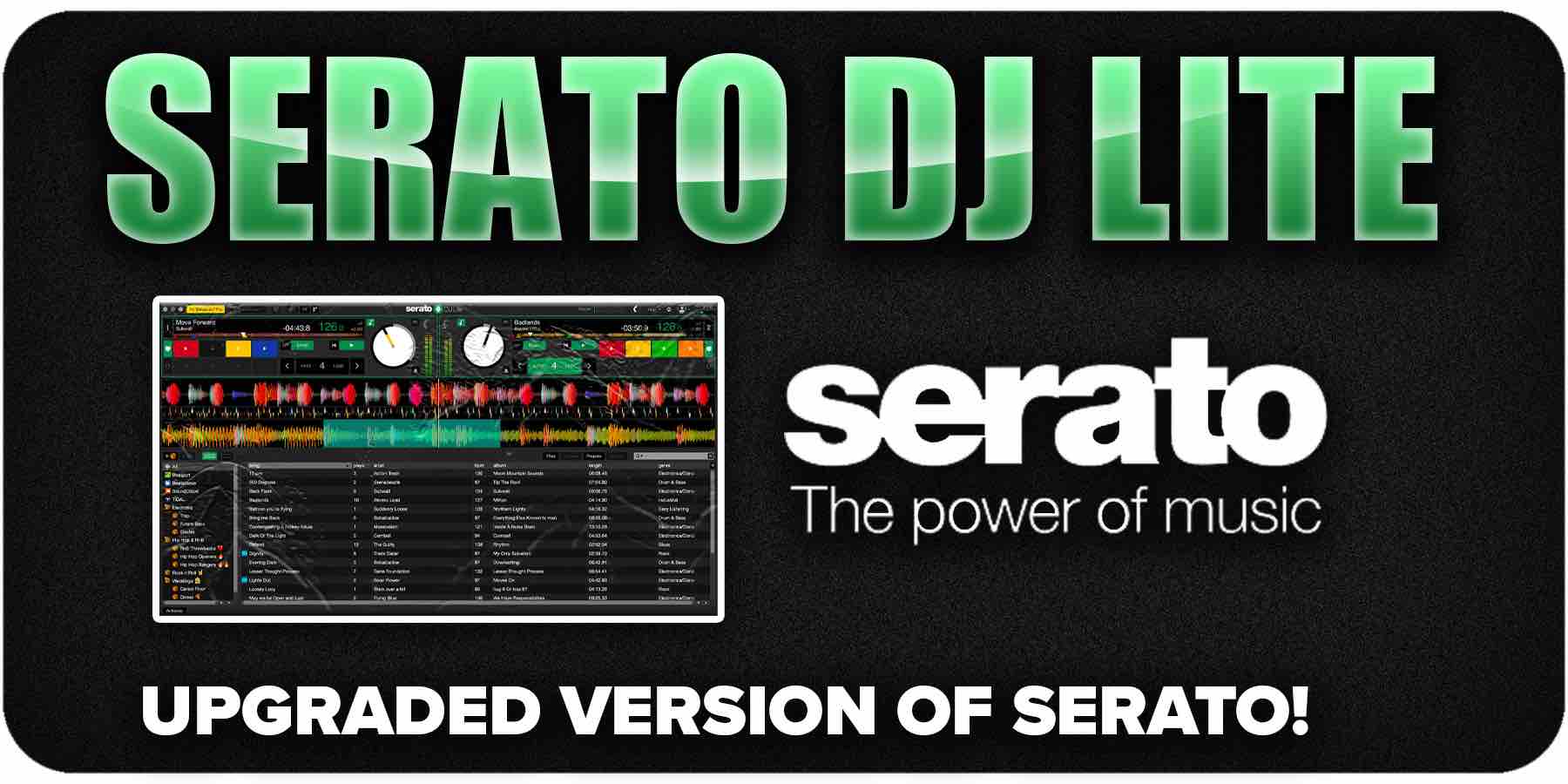 Serato DJ Lite Mixing Software