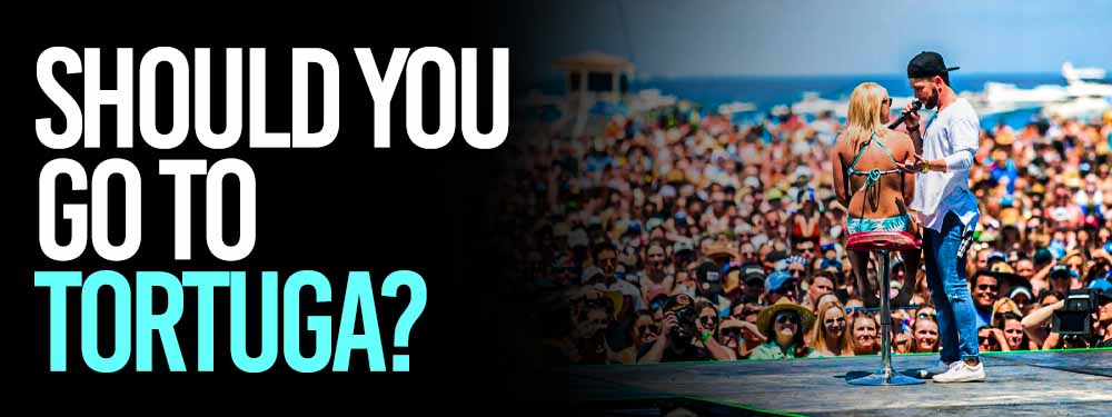 Should You Go To Tortuga Music Festival