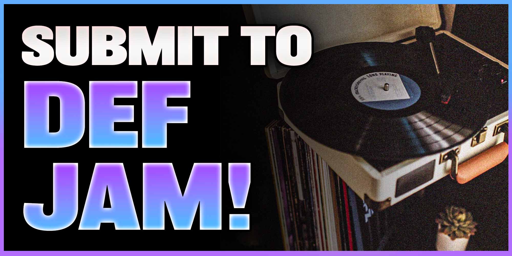 Submit Music to Def Jam