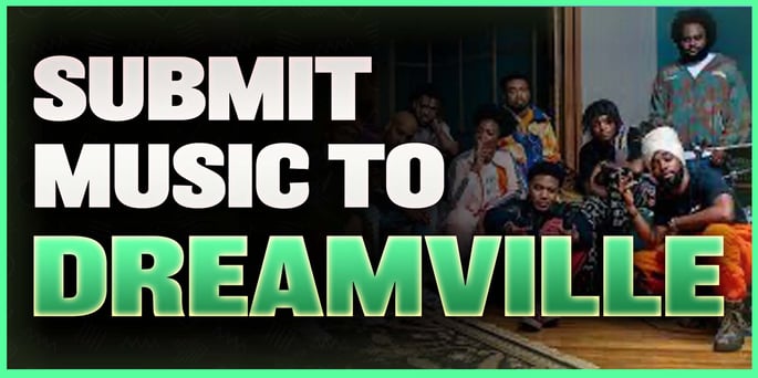 Submit Music to Dreamville Today!