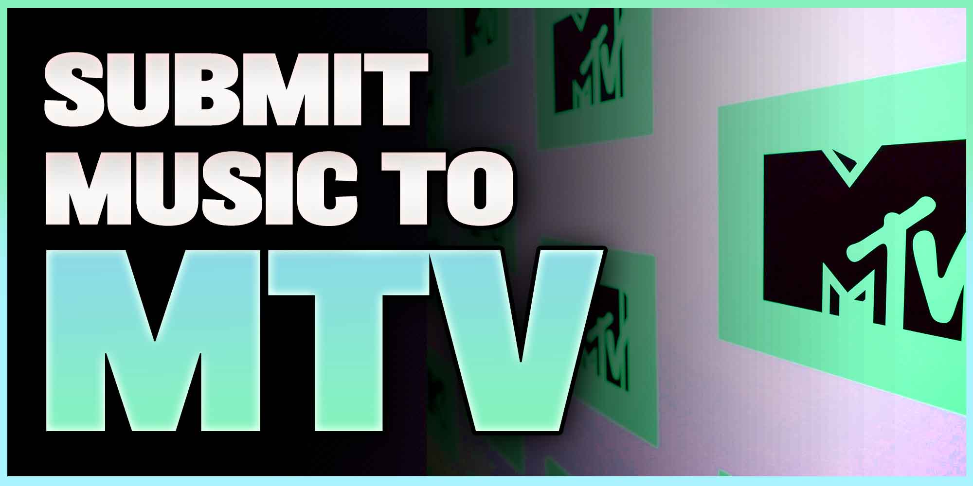 Submit Music to MTV