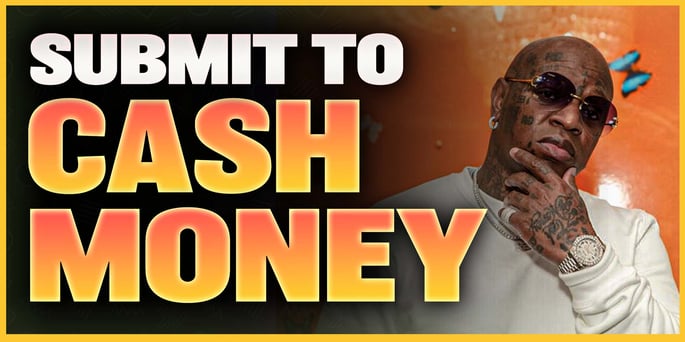 Submit Music to Cash Money Records Today!