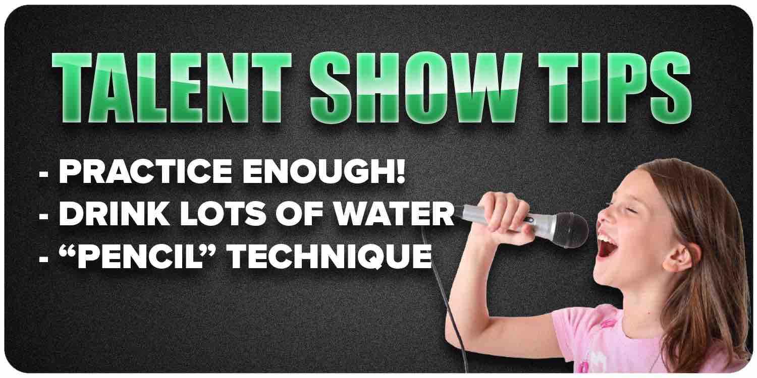 Talent show tips