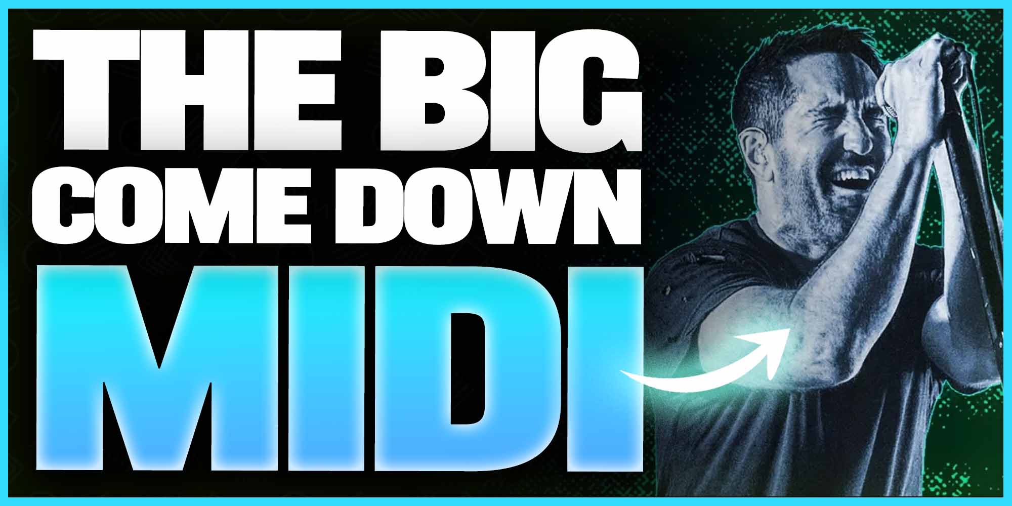 The Big Come Down MIDI