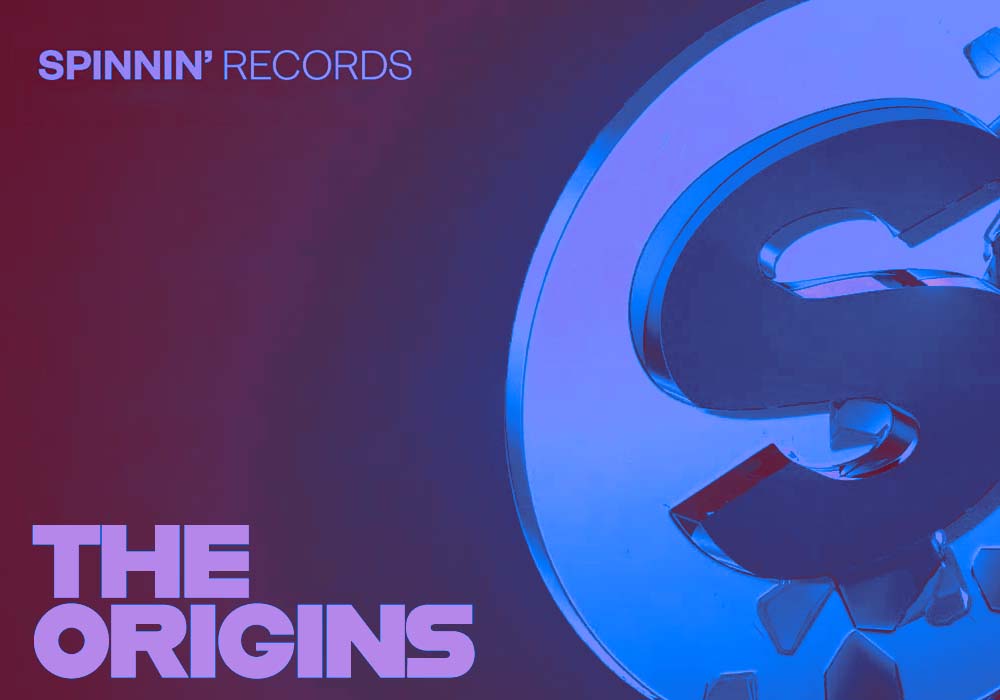 The Origins Of Spinnin Records