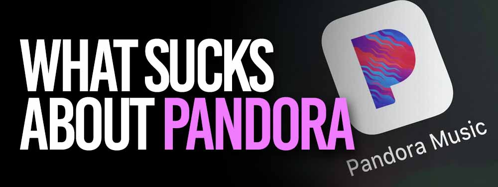The cons of Pandora Music