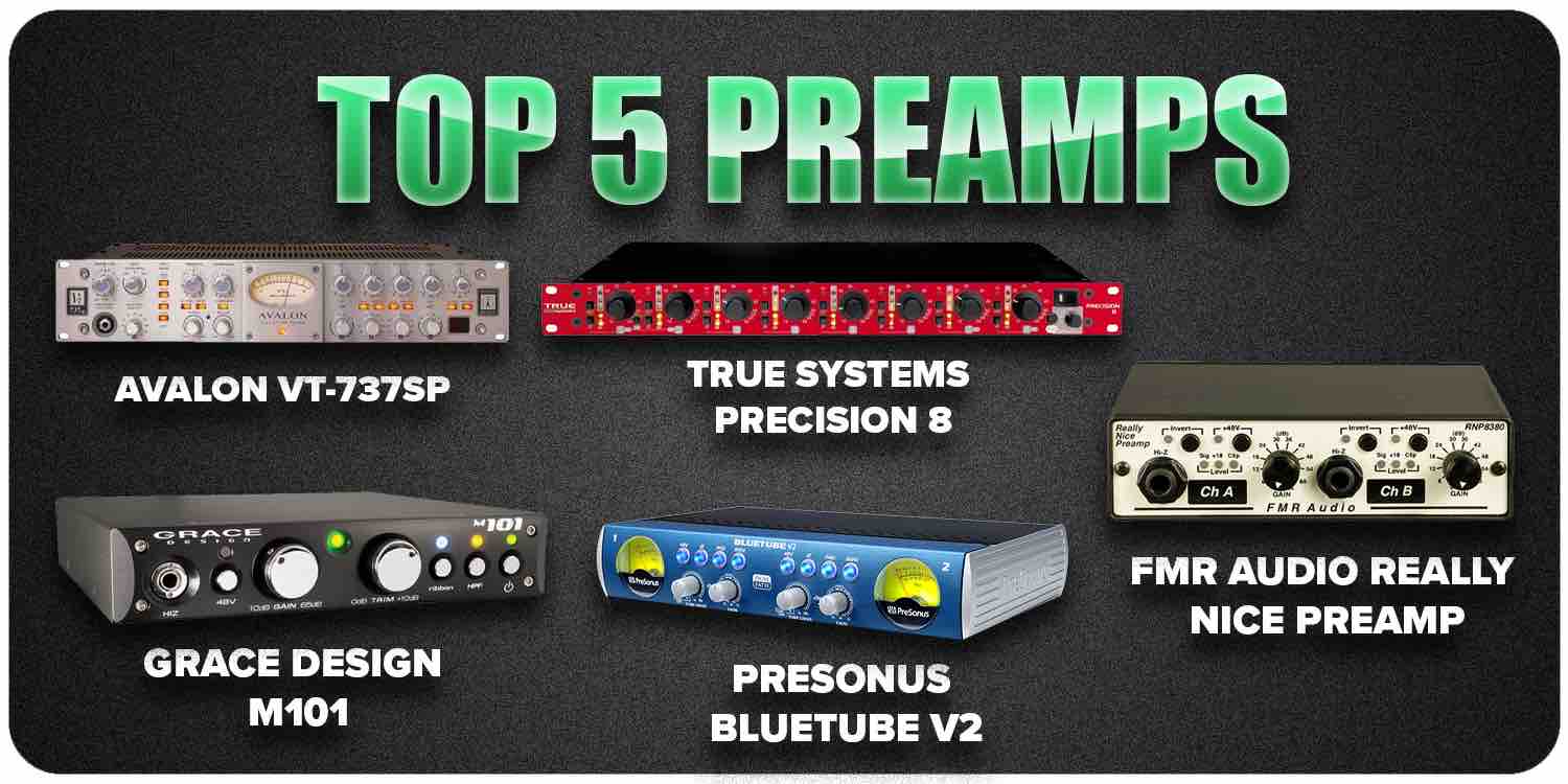 Top 5 preamps