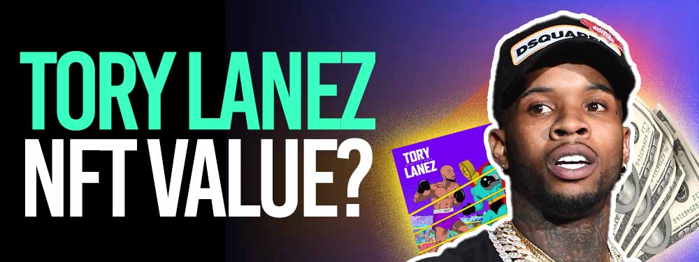 Tory Lanez NFT Value