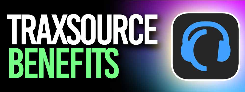 Traxsource Benefits