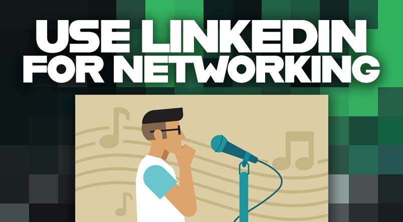 Use LinkedIn For Music Networking
