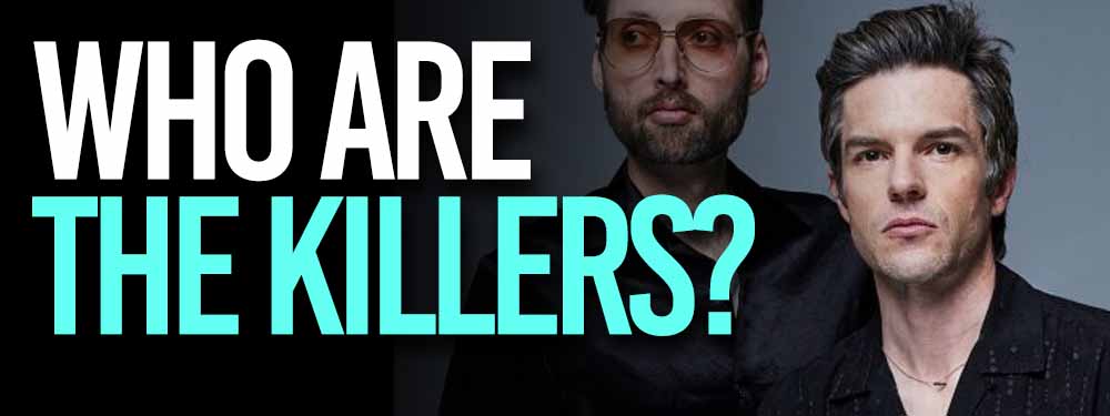 Who Are The Killers?