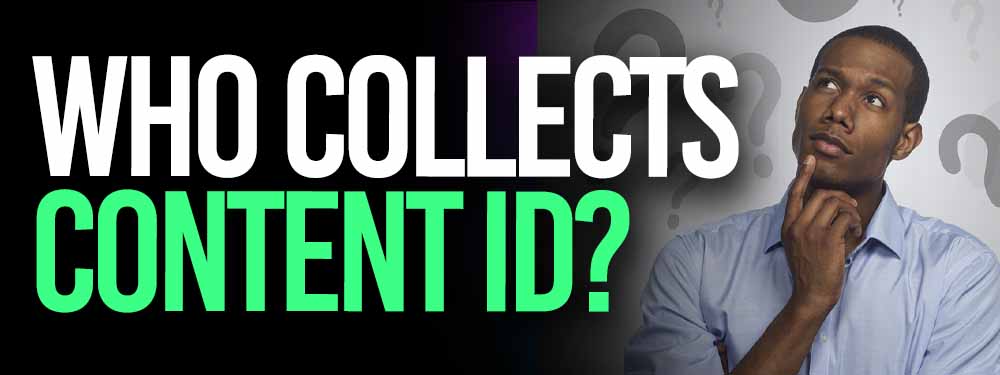 Who Collects Content ID