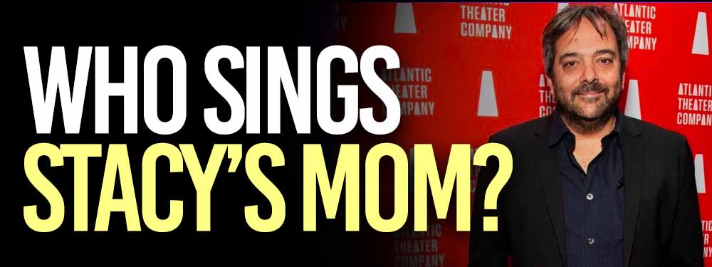 Who Sings Stacys Mom