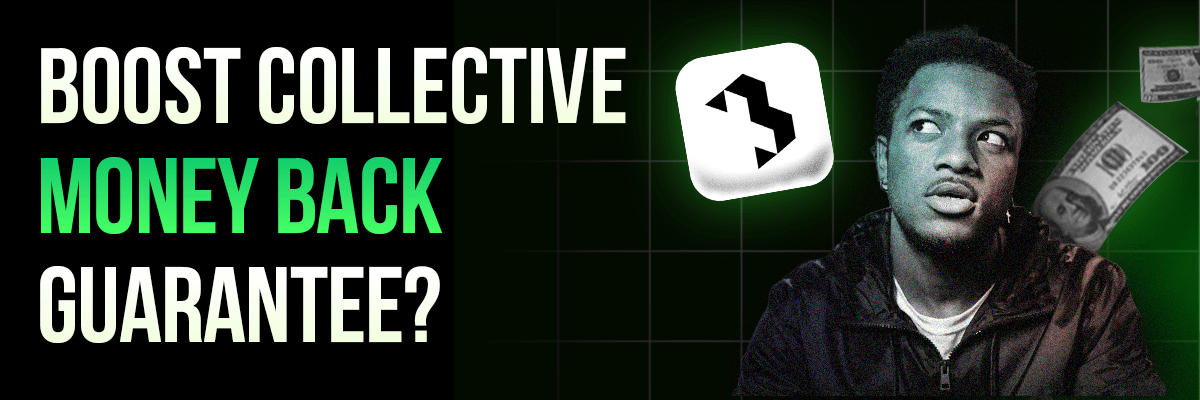 does boost collective have a money back guarantee
