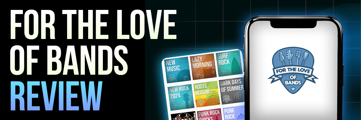 for the love of bands review